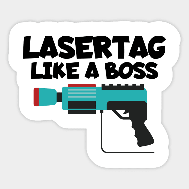 Lasertag like a boss Sticker by maxcode